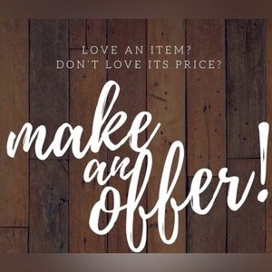 Love an item but not it’s price? Make an offer!